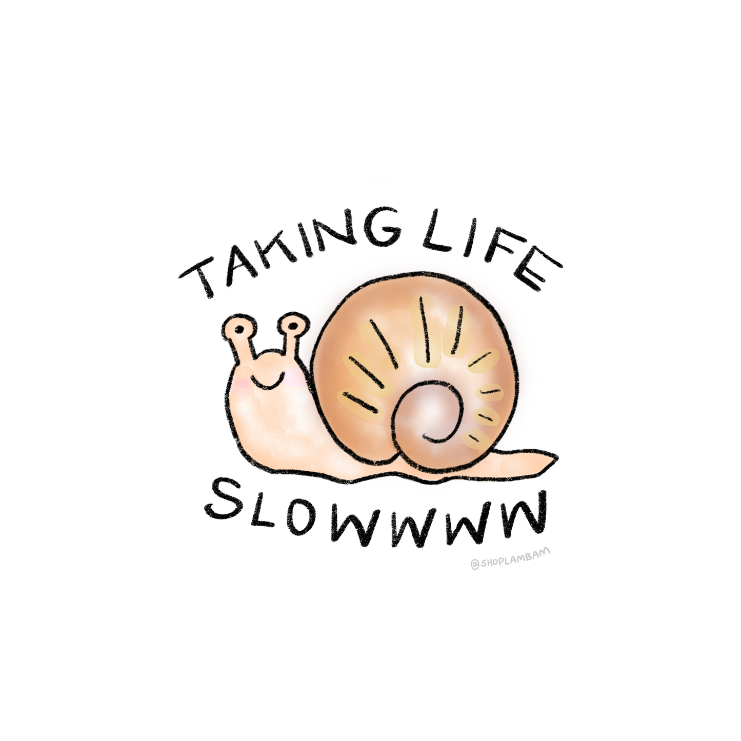 Taking Life Slow Sticker