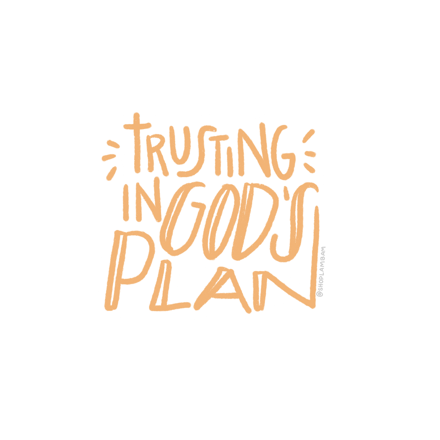 Trust in God's Plan Sticker
