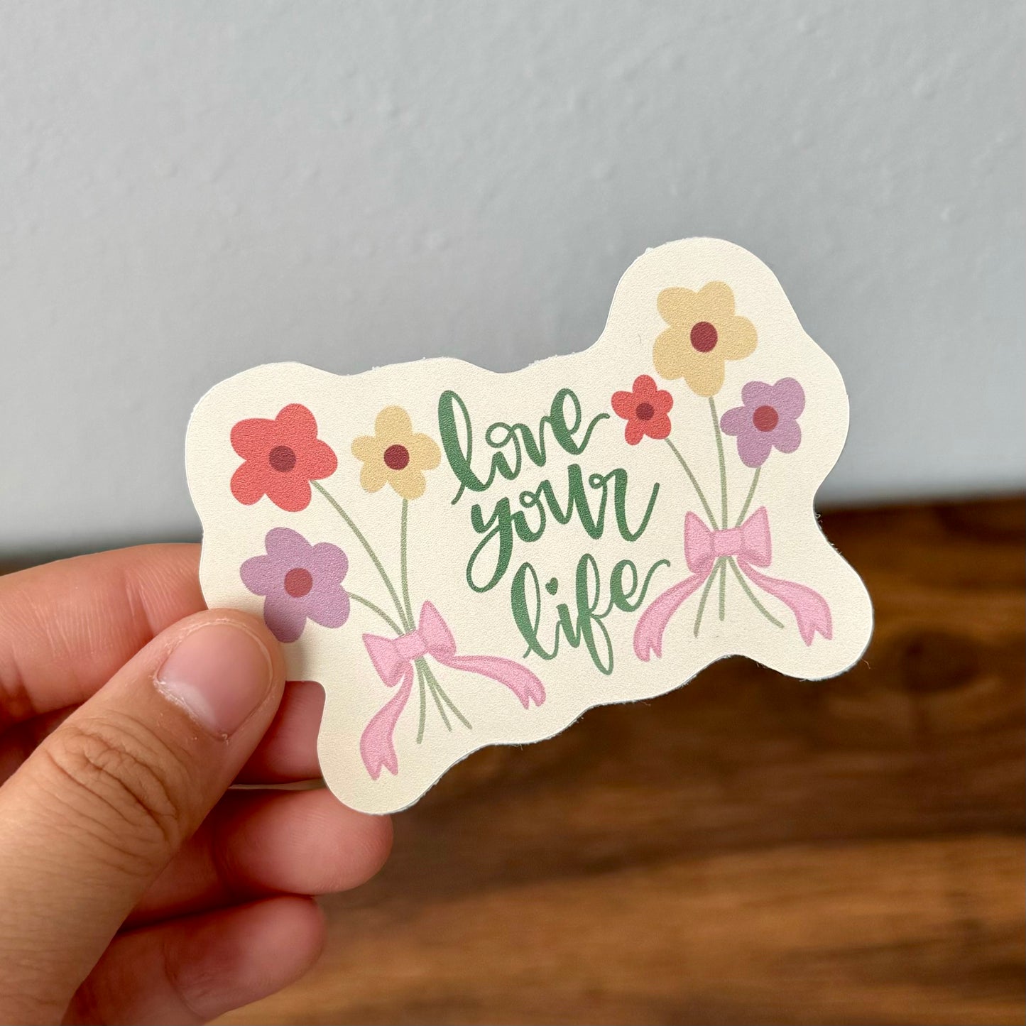 Love Your Life Sticker