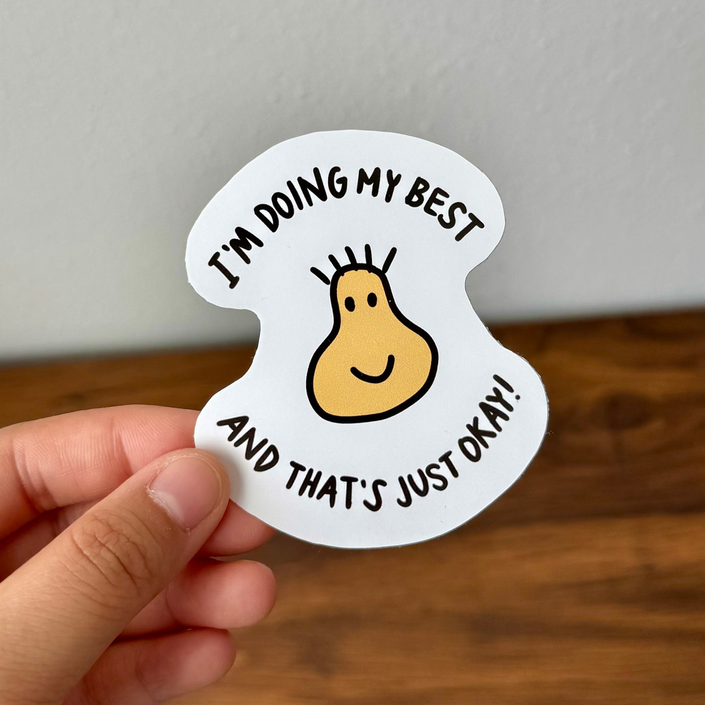 I'm Doing My Best Sticker