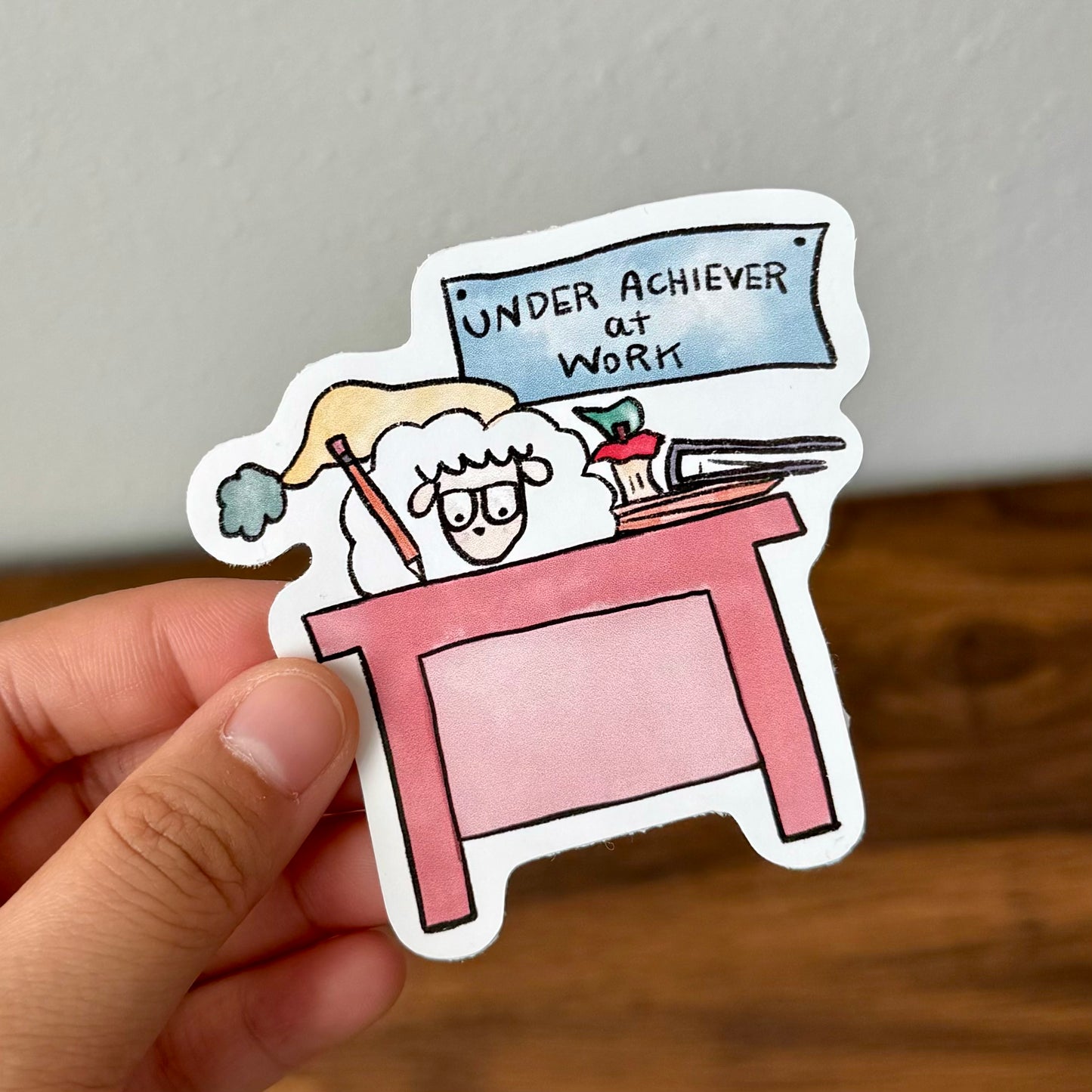 Under Achiever at Work Sticker